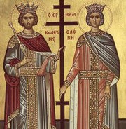 Sambata, 21 mai: +) Sfinţii Mari Împăraţi şi întocmai cu Apostolii Constantin şi maica sa Elena