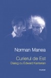 Curierul de est – Dialog Norman Manea cu Edward Kanterian
