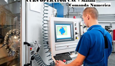 PROFESIONAL NEW CONSULT: CURS OPERATOR MAŞINI CU COMANDĂ NUMERICĂ