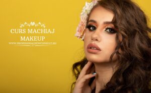 ÎNSCRIERI DESCHISE, prinde un loc la Cursul de Make-up!
