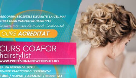 Ultimele locuri – Curs Acreditat Coafor / Hairstylist, în Pitești!