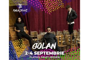 Trupa Golan vine la Analogue Festival, în septembrie, la Mioveni