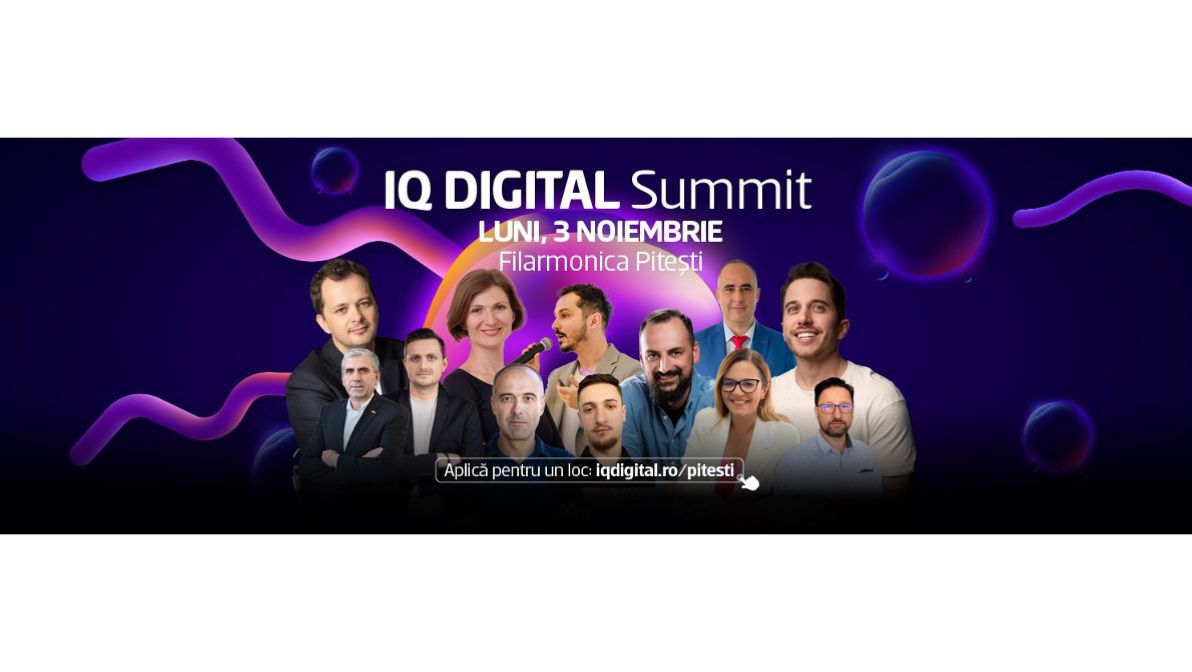 IQ DIGITAL SUMMIT ajunge pentru prima dată la Pitești!