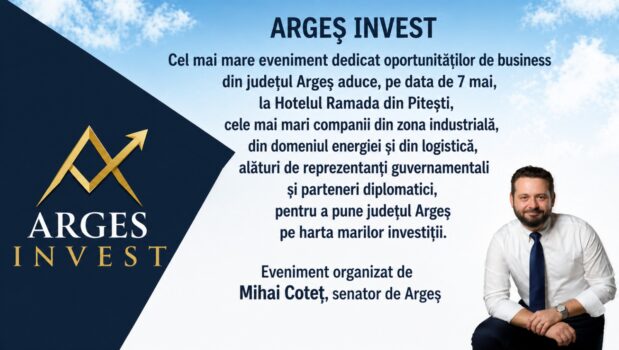 Piteștiul devine capitala investițiilor pe 7 mai! Mihai Coteț lansează Argeș Invest la Ramada