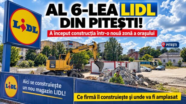 Se construiește al 6-lea Lidl din Pitești! Ce firmă construiește noul magazin/EXCLUSIV
